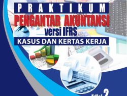 Praktikum Pengantar Akuntansi versi IFRS kasus dan Kertas Kerja Thomas Sumaran