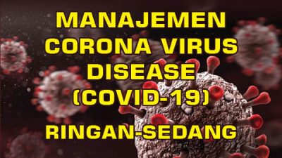 Manajemen Corona Virus Disease (COVID-19) Ringan-Sedang