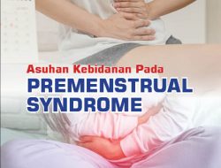 Asuhan Kebidanan Pada Premenstrual Syndrome